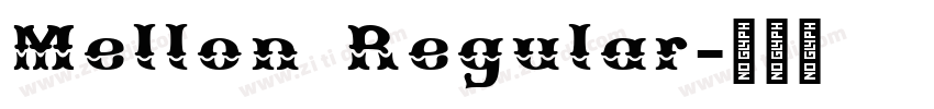 Mellon Regular字体转换
